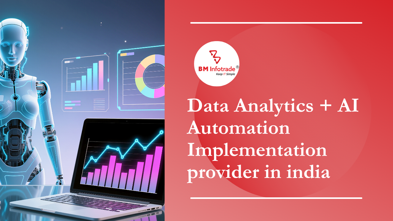 Data Analytics +AI Automation Implementation provider in india