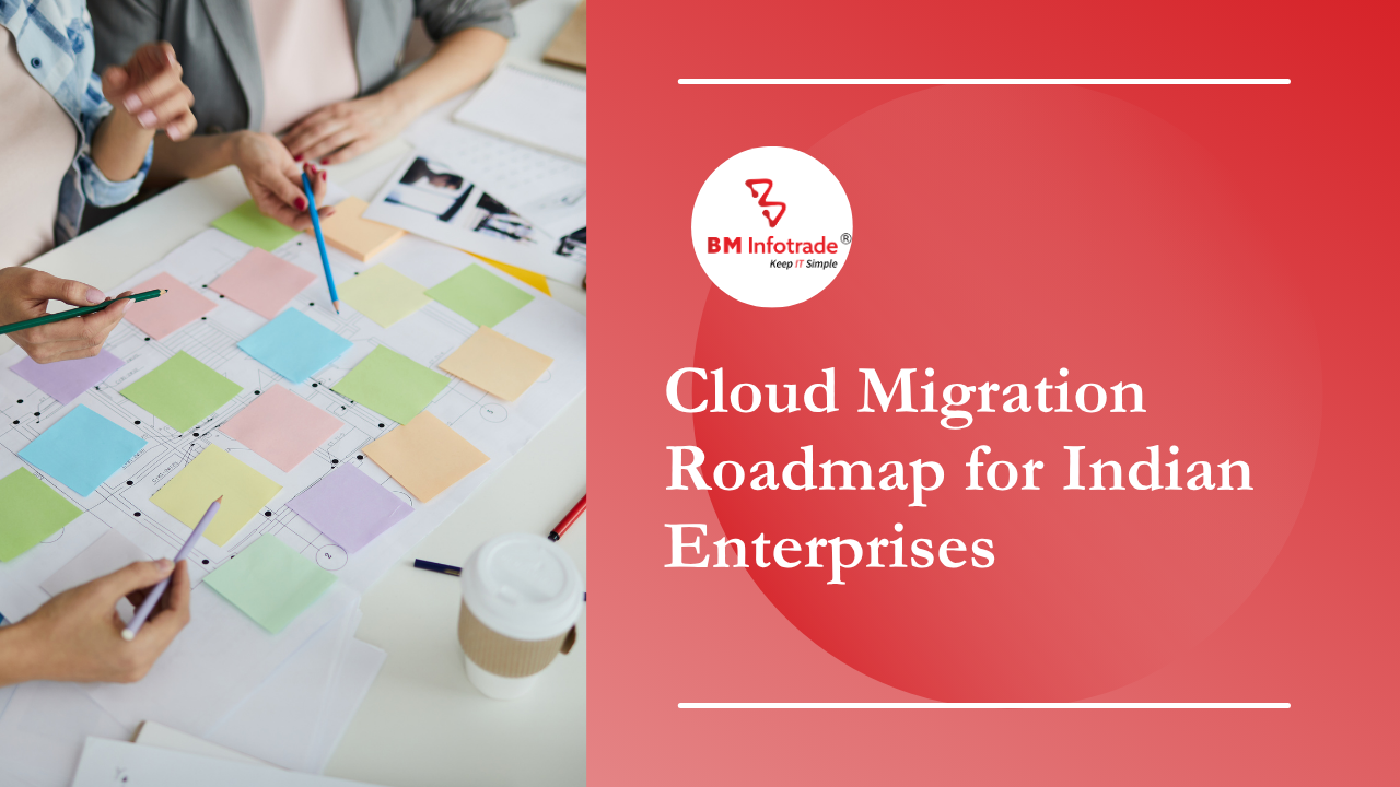 Cloud Migration Roadmap for Indian Enterprises